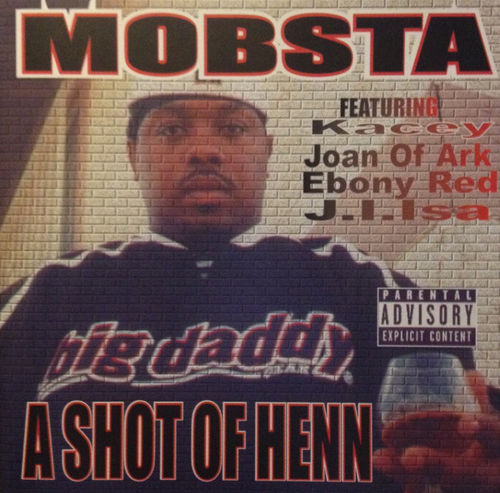MOBSTA "A SHOT OF HENN" (USED CD)