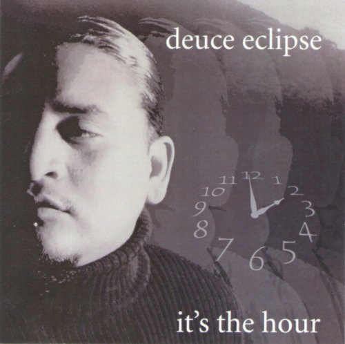 DEUCE ECLIPSE "IT‘S THE HOUR" (USED CD)