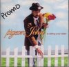 PIGEON JOHN "IS DATING YOUR SISTER" (CD)