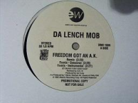 DA LENCH MOB "FREEDOM GOT AN A.K." (12INCH)