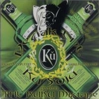 DEZIAK ENT. KU SOJU PRESENTS "THE KUKU MIXTAPE" (CD)