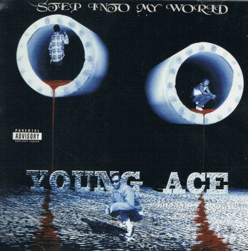 YOUNG ACE "STEP INTO MY WORLD" (NEW CD)