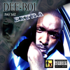 DEE-BOI "PAY ME EXTRA" (NEW CD)
