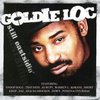 GOLDIE LOC "STILL EASTSIDIN'" (NEW CD)