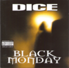 DICE "BLACK MONDAY" (USED CD)