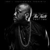 TRAE "THA TRUTH: PART TWO" (NEW CD)