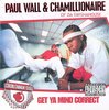 PAUL WALL & CHAMILLIONAIRE "GET YA MIND CORRECT" (USED CD)