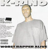 K-RINO "WORST RAPPER ALIVE" (USED CD)