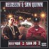 ASSASSIN & SAN QUINN "FILLMOE 2 SAN JO 2" (USED CD)