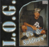 L.O.G. "G'S & SOLDIERS" (USED CD)