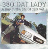 380 DAT LADY "A DAY IN THE LIFE OF 380 VOL. 1" (USED CD)