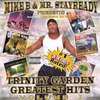 MIKE B & MR. STAYREADY "TRINITY GARDEN GREATEST HITS VOL. 1" (NEW CD)