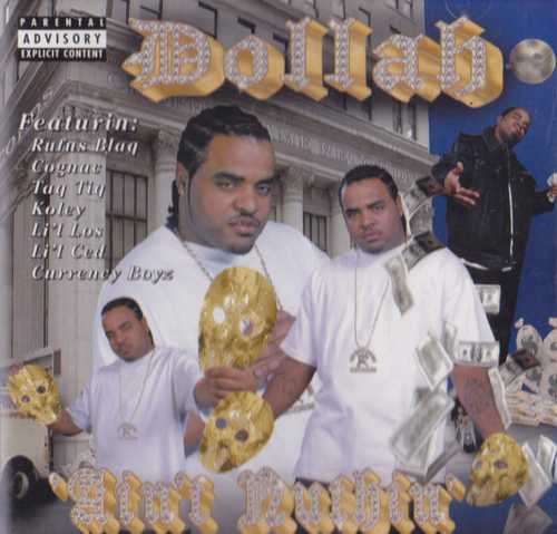 DOLLAH "AIN'T NUTHIN" (USED CD)