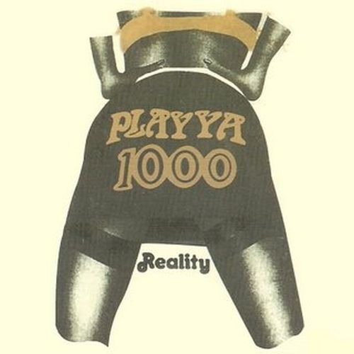 PLAYYA 1000 "REALITY" (NEW CD)