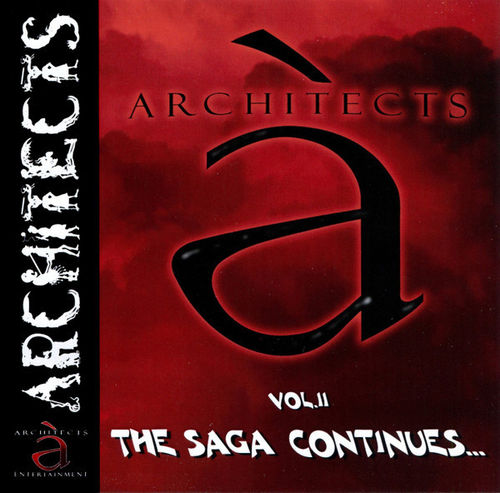 ARCHITECTS ENTERTAINMENT "VOL. II: THE SAGA CONTINUES..." (NEW CD)