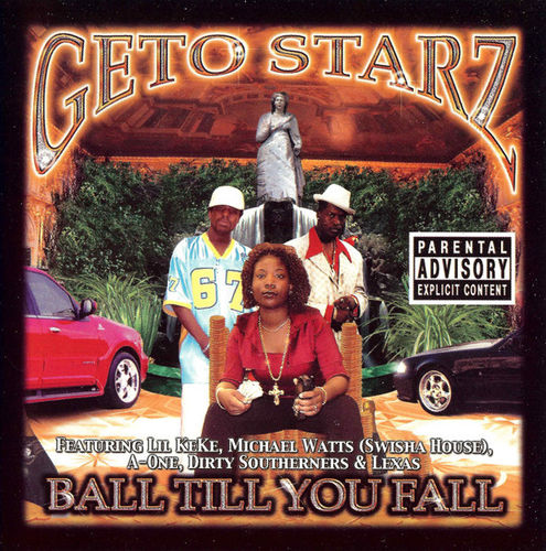 GETO STARZ "BALL TILL YOU FALL" (NEW CD)