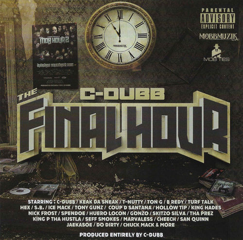 C-DUBB "THE FINAL HOUR" (NEW CD)