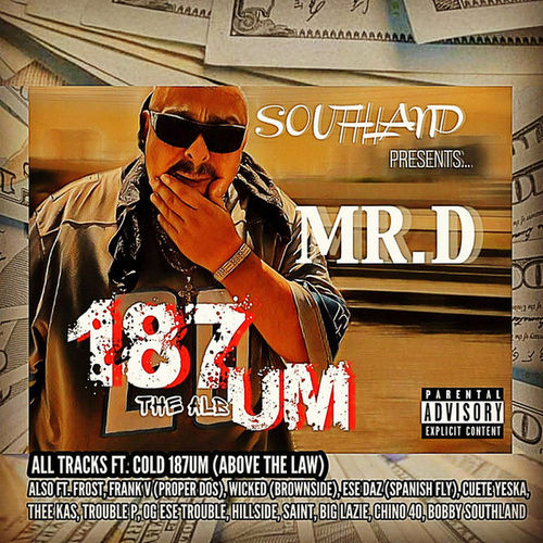 MR. D & COLD187UM "187 THE ALBUM" (NEW CD)