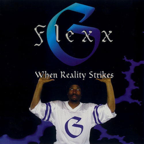 FLEXX G "WHEN REALITY STRIKES" (USED CD)