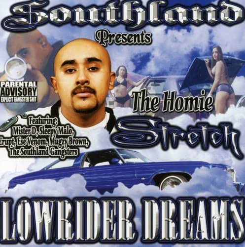 THE HOMIE STRETCH "LOWRIDER DREAMS" (NEW CD)