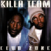 KILLA TEAM "CLUB ZONE" (USED CD)