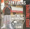 LEX LUCAS PRESENTS THE WINNING TEAM "BOSS TACTICS" (NEW CD)
