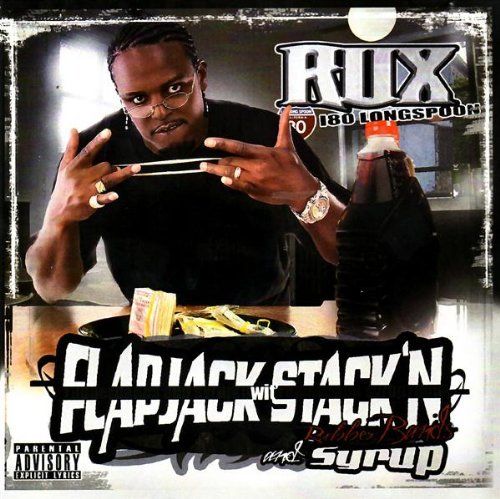 RUX "FLAPJACK STACK'N WIT RUBBERBANDS AND SYRUP" (NEW CD)