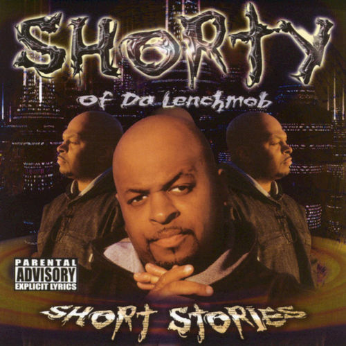 SHORTY (OF DA LENCH MOB) "SHORT STORIES" ('USED CD)