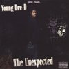 YOUNG DRE-D "THE UNEXPECTED" (CD)