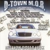 D-TOWN M.O.B. "MILLION DOLLA LICK" (CD)