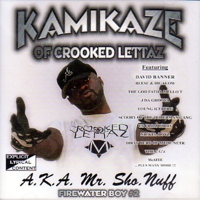 KAMIKAZE (OF CROOKED LETTAZ) "A.K.A. MR. SHO. NUFF" (CD)