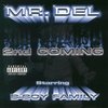MR. DEL & THE B-BOY FAMILY "2ND COMING" (NEW CD)