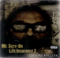 MR. SERV-ON "LIFE INSURANCE 2: HEART MUZIK" (CD)