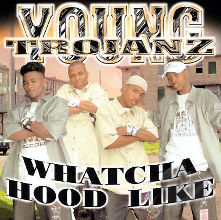 YOUNG TROJANZ "WHATCHA HOOD LIKE" (USED CD)