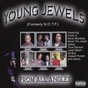 YOUNG JEWELS (FORMERLY N.O.T.P.) "FROM ALL ANGLES" (NEW CD)