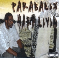 PARABALIX "HARD LIVIN" (CD)