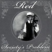 RED "SOCIETY'S PROBLEM" (CD)