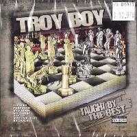 TROY BOY "TAUGHT BY THE BEST" (CD)