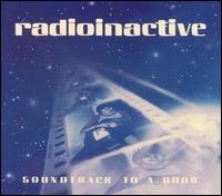 RADIOINACTIVE "SOUNDTRACK TO A BOOK" (CD)