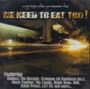 UGRAP.DE PRESENTS "WE NEED TO EAT, TOO!" (CD)