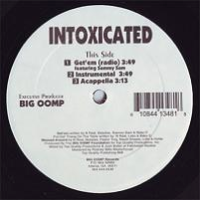 INTOXICATED " GET'EM / PUT DAT' THANG ON THE TABLE / MESSED AROUND " (12INCH)