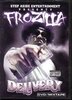 STEP ASIDE ENTERTAINMENT PRESENTS FROZILLA "DELIVERY" (DVD + MIXTAPE)