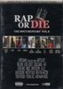 RAP OR DIE "THE DOCUMENTARY VOL. 1" (NEW DVD)