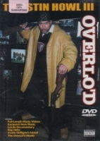 THIRSTIN HOWL III "OVERLO'D" (DVD)