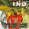 I.N.D. "FROM MY HOOD TO YOUR HOOD" (USED CD)