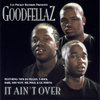 GOODFELLAZ "IT AIN'T OVER" (USED CD)