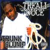 TREALI DUCE "TRUNK SLUMP" (NEW CD)
