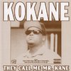 KOKANE "THEY CALL ME MR. KANE" (USED CD)
