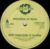 WIZZARDS OF ROCK (COLD187UM & MC SHEECK) "GOOD THANG / STONE TO THE BONE" (12INCH)