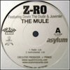 Z-RO "THE MULE" (12INCH)
